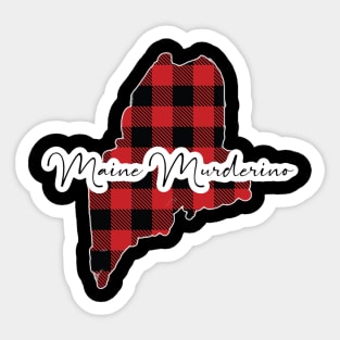 Maine Murderino Sticker